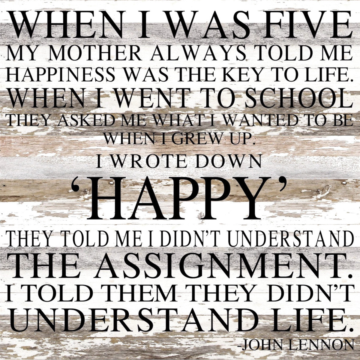 Reclaimed Wood Sign - When I Was Five - Lennon Quote