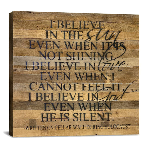 Reclaimed Wood Sign - I Believe In The Sun