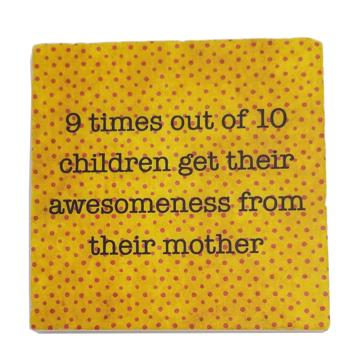 Children Get Their Awesomeness, Marble Coaster
