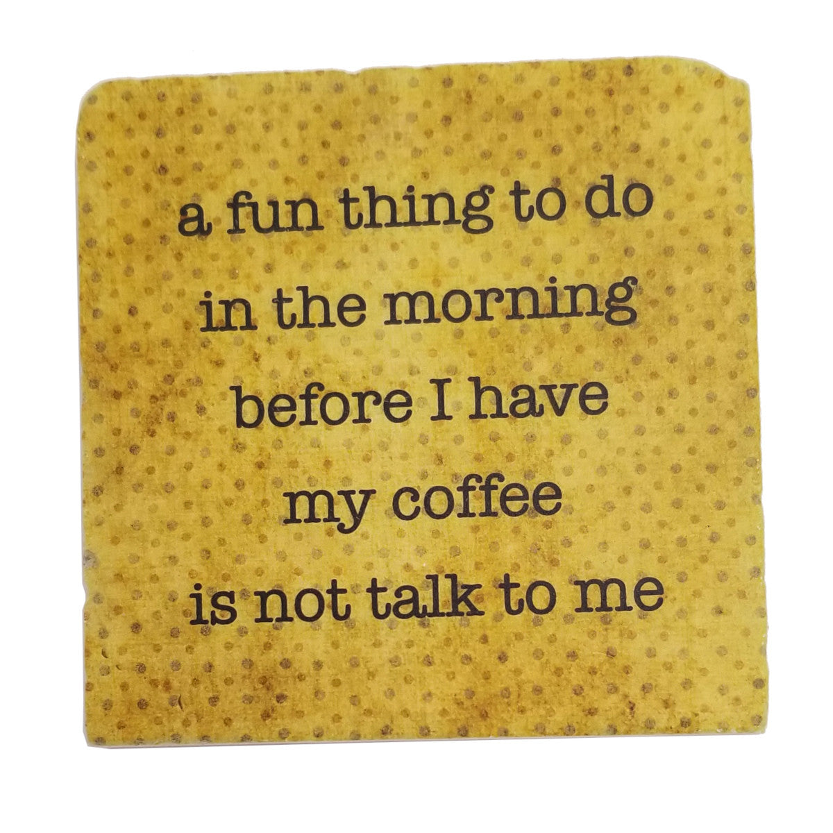 Fun Thing in the Morning, Marble Coaster