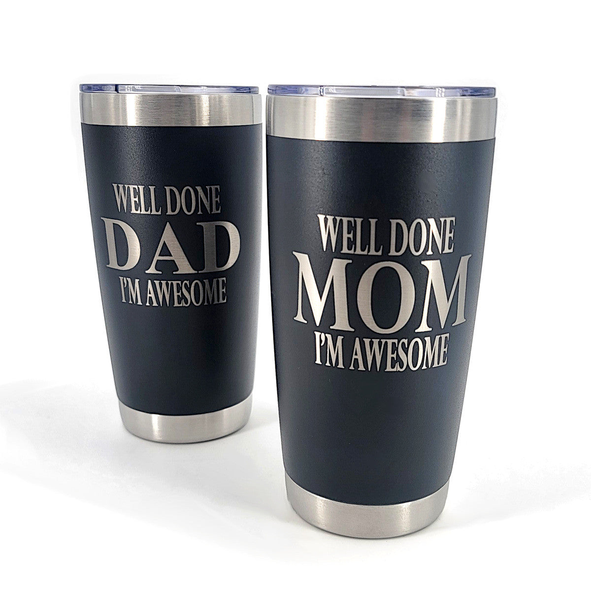 Thermo Tumblers - Well Done Mom and Dad
