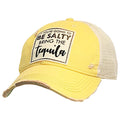 If Your Going to Be Salty, Distressed Trucker Hat
