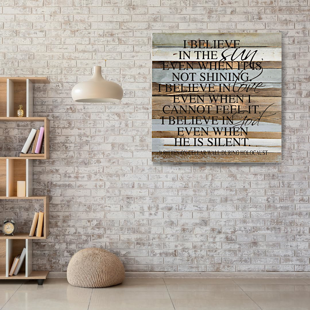 Reclaimed Wood Sign - I Believe In The Sun
