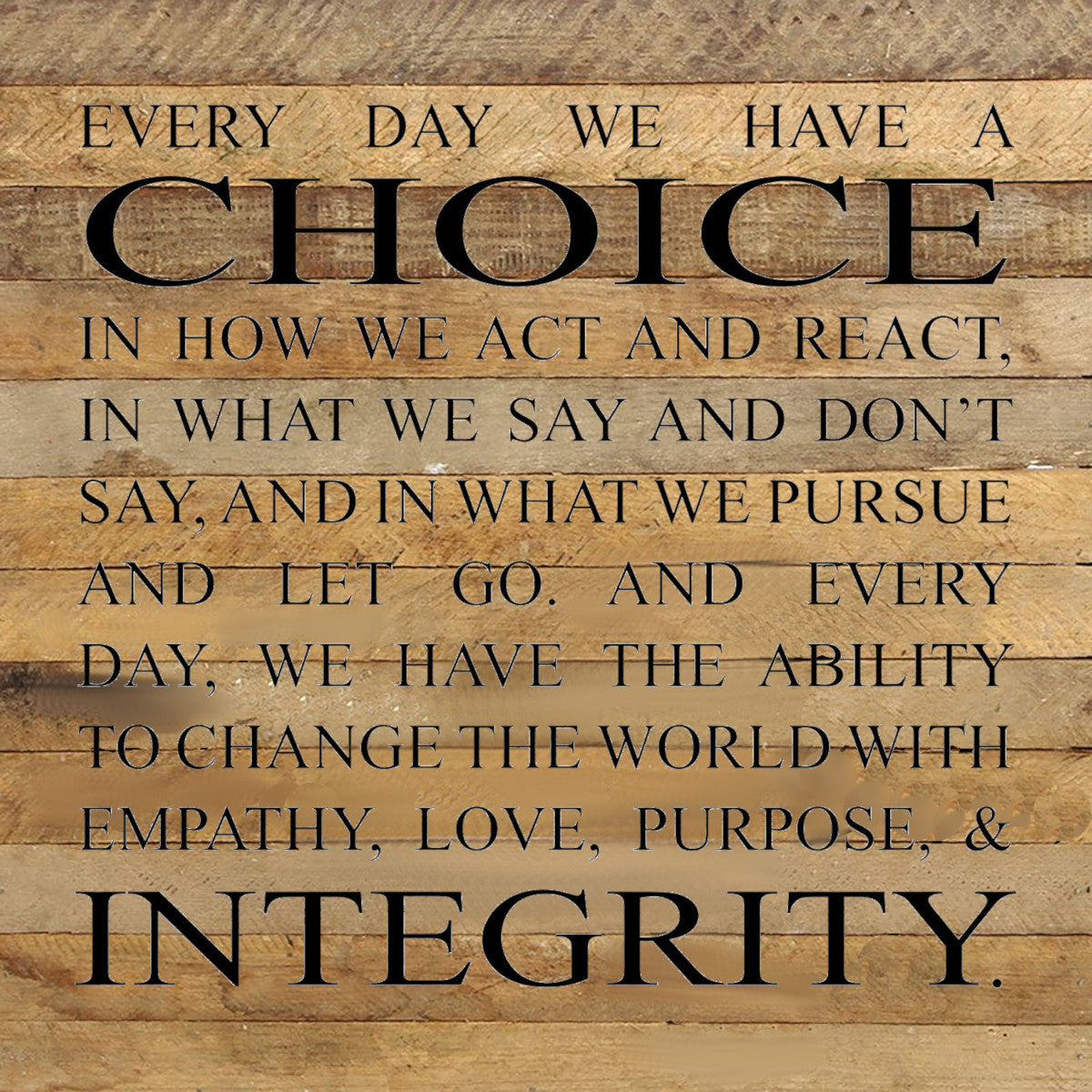 Every Day We Have a Choice