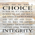Every Day We Have a Choice