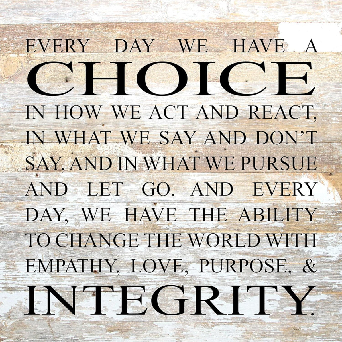 Every Day We Have a Choice