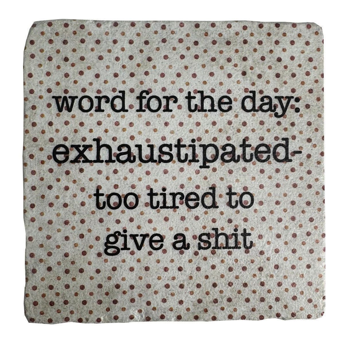 Word For The Day, Marble Coaster