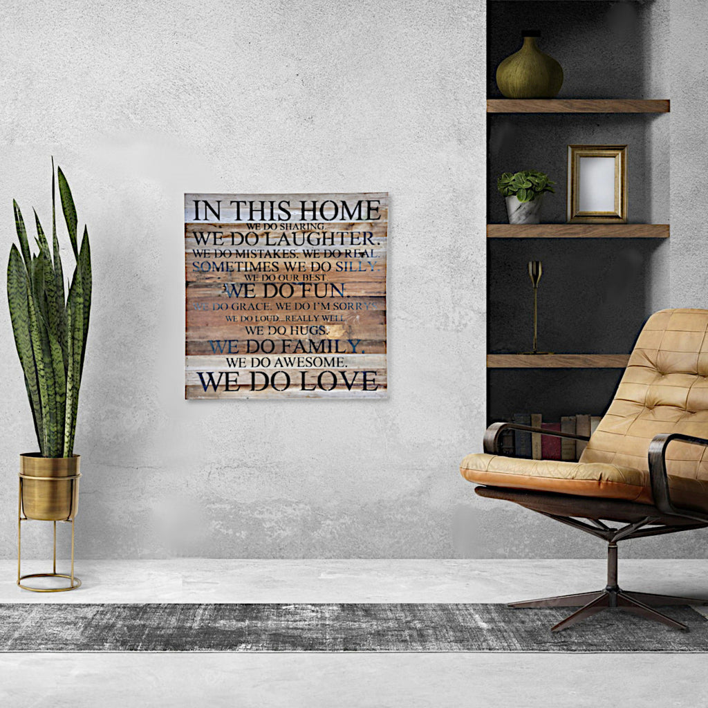 Reclaimed Wood Sign - In This Home