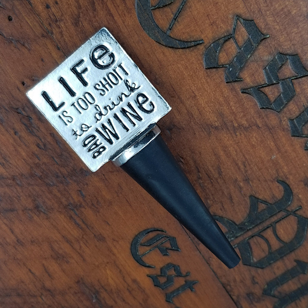Life's Too Short Bottle Stopper