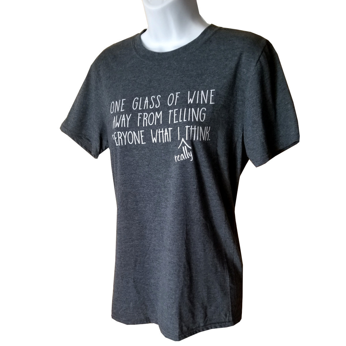 Comfy Tee -  One glass of wine