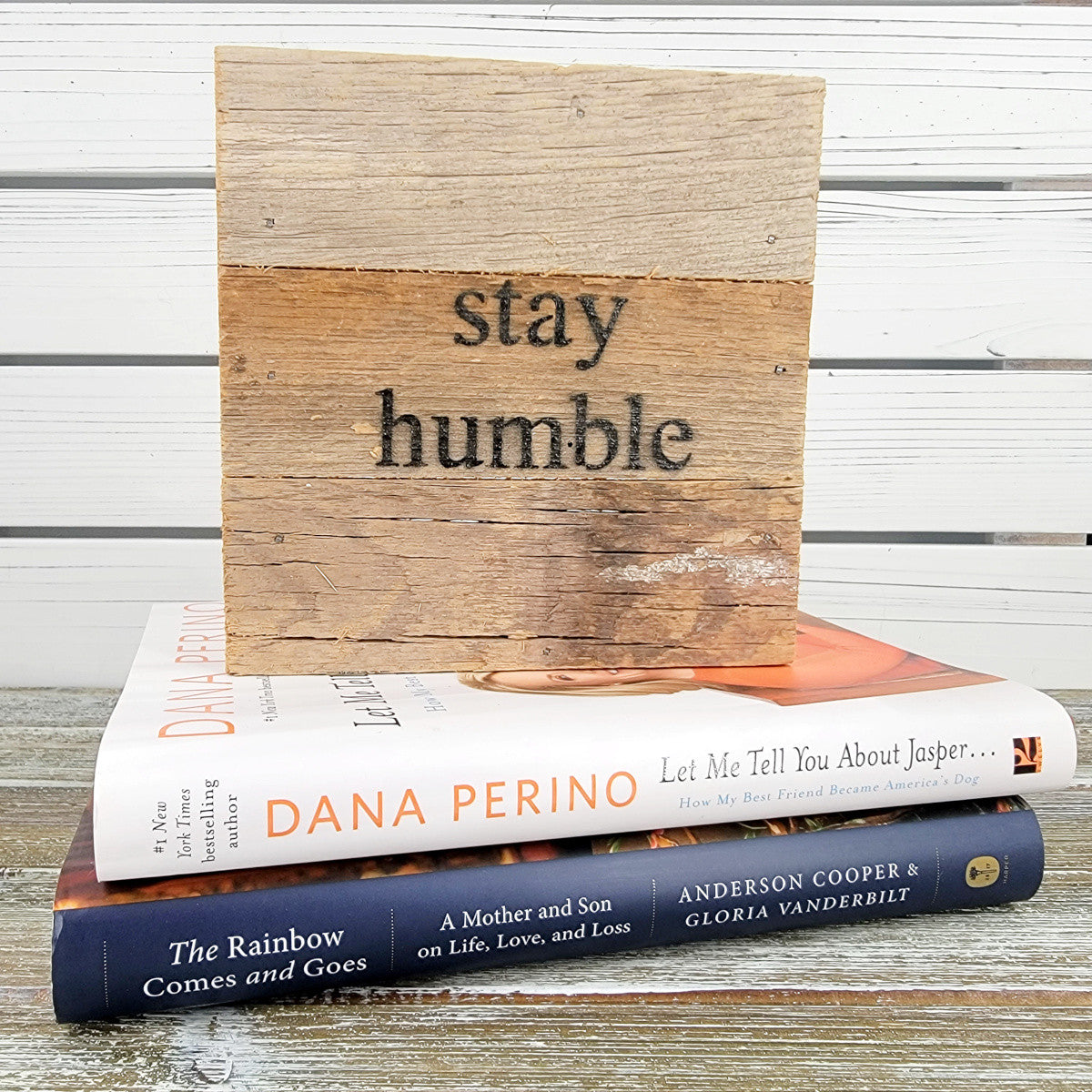 Reclaimed Wood Sign - stay humble