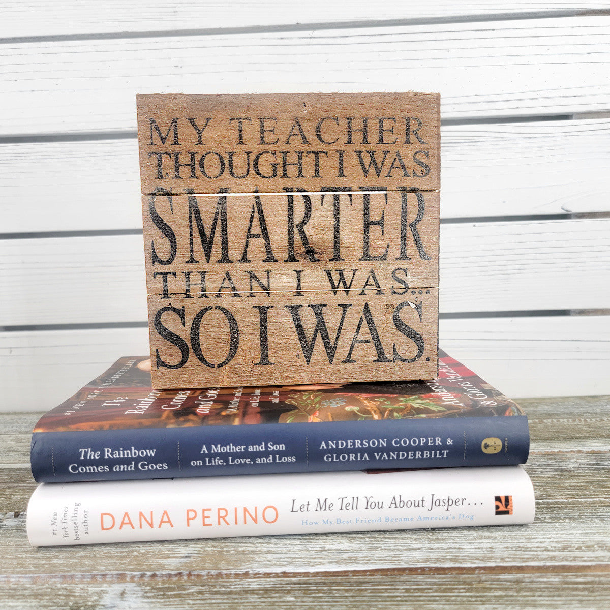 Reclaimed Wood Sign- My Teacher Thought...