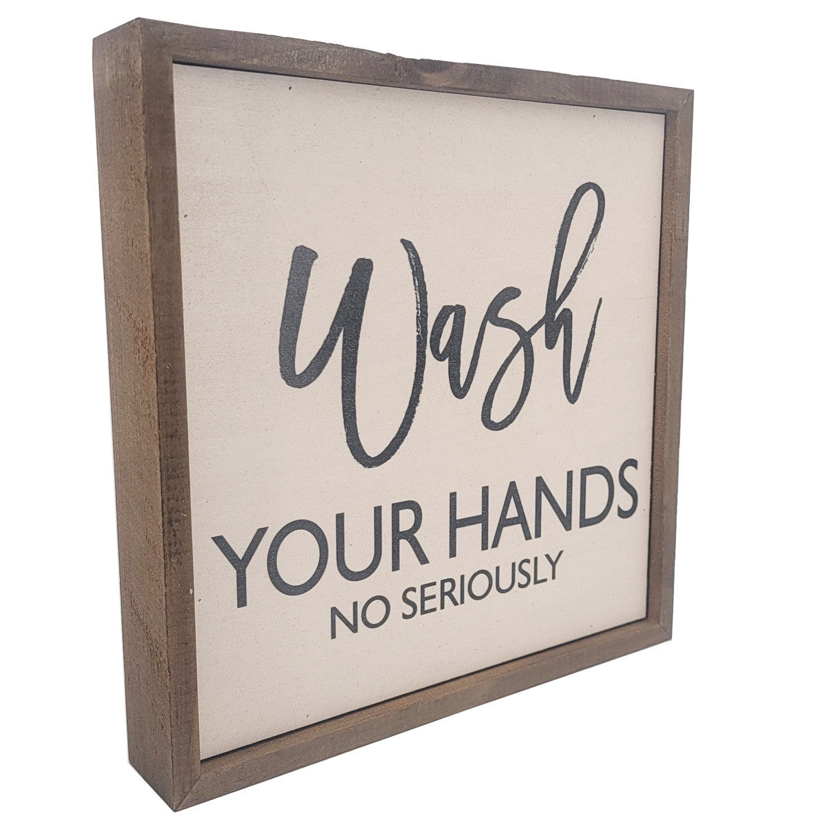 Wash Your Hands, No Seriously Wall Art