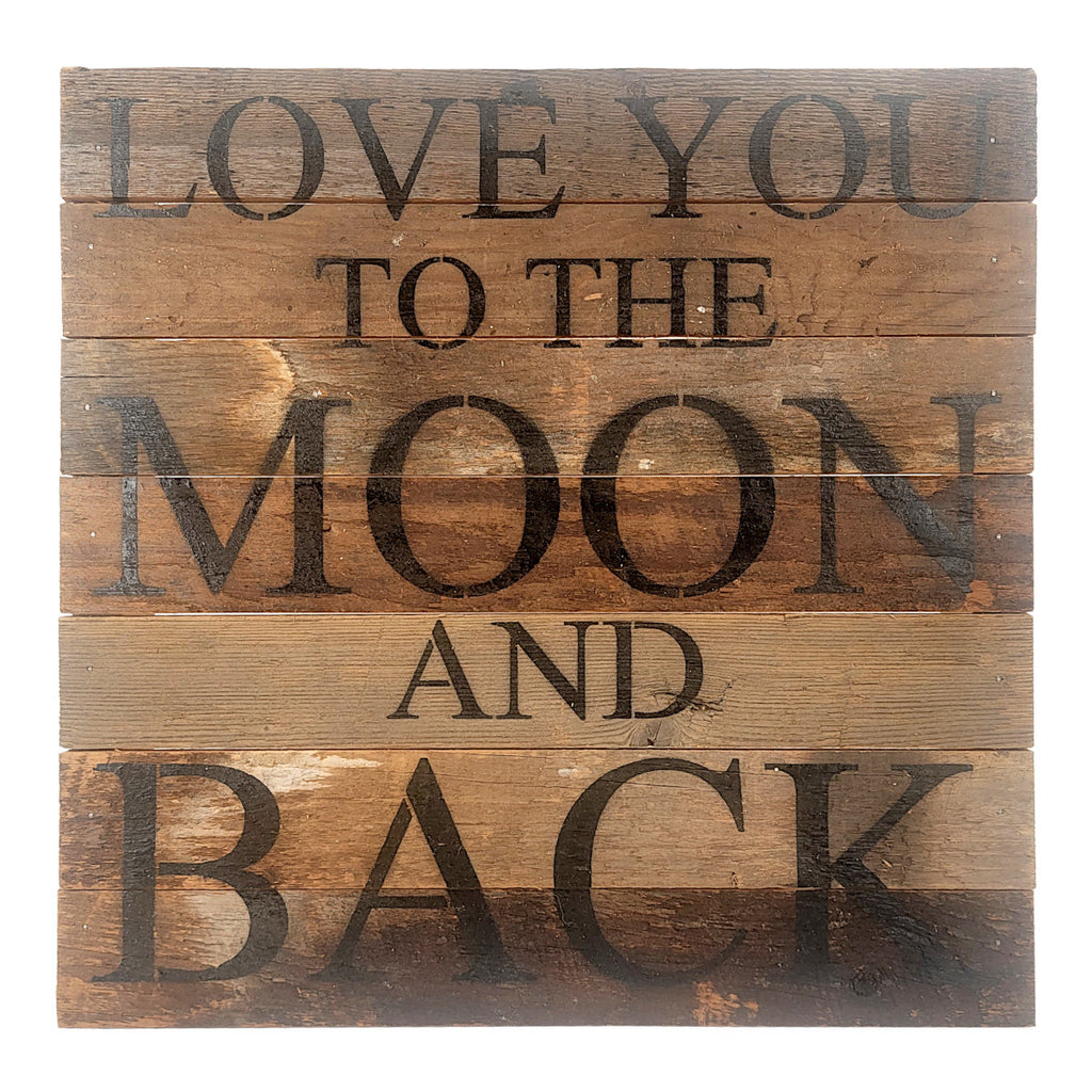 Reclaimed Wood Sign - Love you to the moon
