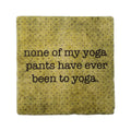 Paisley and Parsley Coaster - None of my yoga pants have ever been.