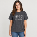 Woman wearing If You Met My Family T-shirt